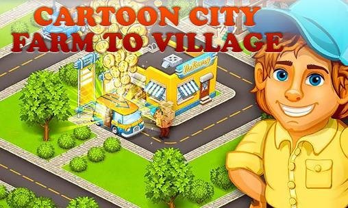 download Cartoon city: Farm to village apk